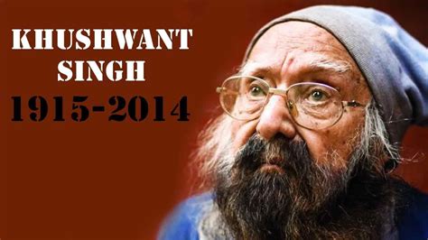 Eminent Author Khushwant Singh Passes Away At 99 Youtube