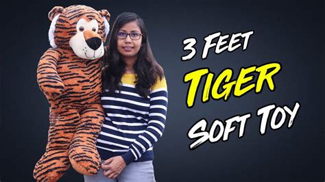 Feet Tiger Unboxing Tiger Soft Toy Unboxing Tiger Teddy Bear