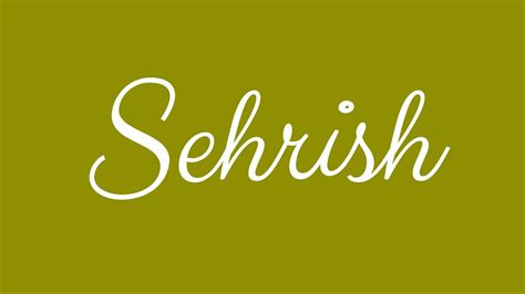 learn how to sign the name sehrish stylishly in cursive writing youtube