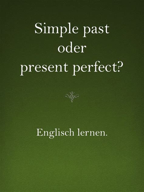 Das simple past wird benutzt, um zu fragen, wann etwas passiert ist. Simple past oder present perfect? Unterscheidung der ...