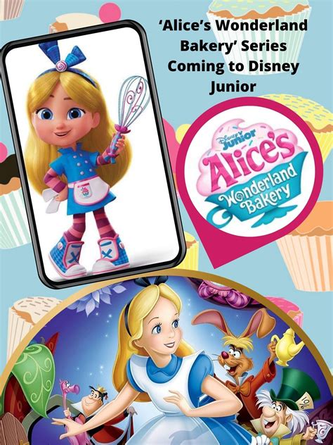 'Alice's Wonderland Bakery' Series Coming to Disney Junior - Inside the