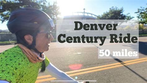 50 Mile Route Of The Denver Century Ride Youtube