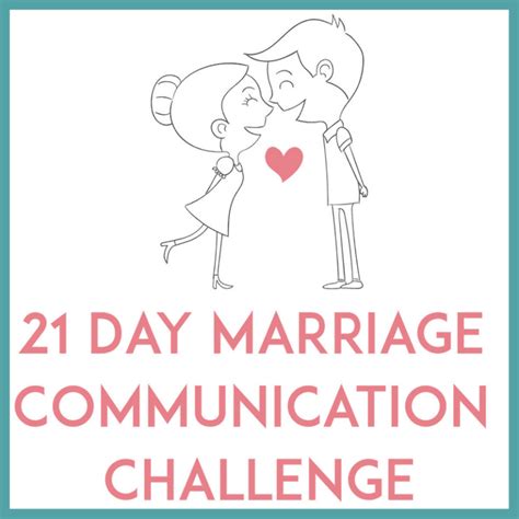 21 Day Marriage Communication Challenge Married And Naked Marriage Blog