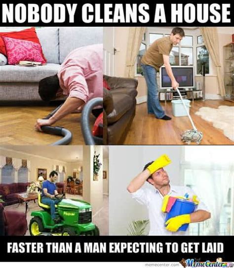Incredibly Funny Cleaning Memes Sayingimages Com