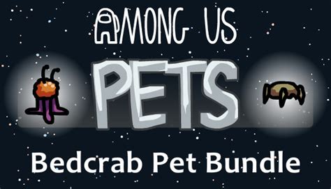 Among Us Bedcrab Pet Bundle On Steam