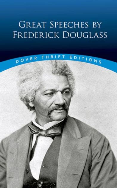 Great Speeches By Frederick Douglass By Frederick Douglass Paperback Barnes And Noble®