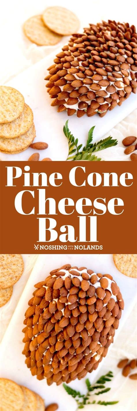 This Pine Cone Cheese Ball Is Perfect For Entertaining For The Holidays