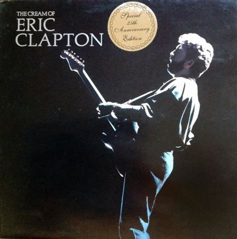 The Cream Of Eric Clapton De Eric Clapton 1987 33t Polydor Cdandlp