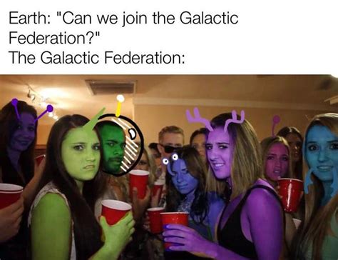 Galactic Federation Awkward Party Reaction Know Your Meme