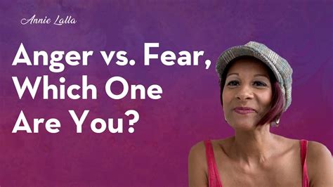 Anger Vs Fear Which One Are You Youtube