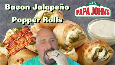 papa john s new bacon jalapeño popper rolls review food review youtube