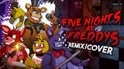 Five Nights At Freddy S Song Fnaf Remix Cover Version Youtube Music