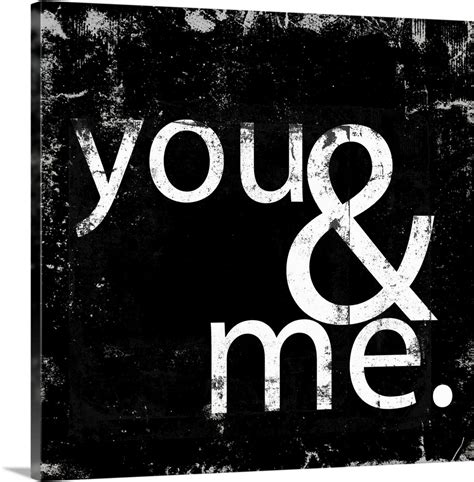 You And Me Wall Art Canvas Prints Framed Prints Wall Peels Great