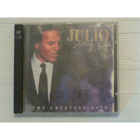 My Life The Greatest Hits By Julio Iglesias CD X 2 With Pitouille