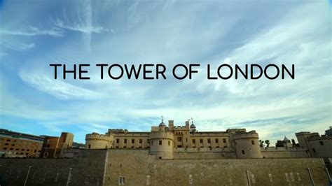 Tower Of London The Great Castle That Changed The World History