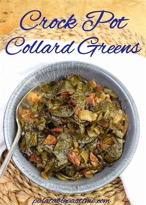 Crock Pot Collard Greens | Greens recipe, Greens recipe soul food, Easy collard greens recipe
