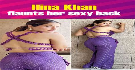 Ex Khatron Ke Khiladi Contestant Hina Khan Raises Temperature As She Flaunts Her Sexy Toned Back