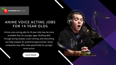 Anime Voice Acting Jobs For 14 Year Olds Tips And Challenge