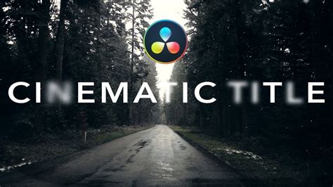 Davinci Resolve Tutorial Cinematic Title Preset Youtube