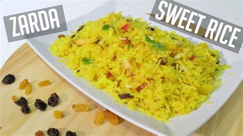 How To Make Zarda Recipe Indian Sweet Rice Indian Cooking Recipes