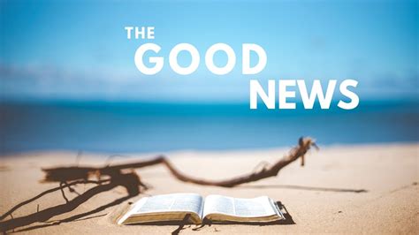 5 Jesus Announces The Good News Mark 11415 The Incredi Bi Ble