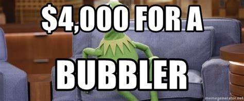 4000 For A Bubbler Kermit Couch Meme Meme Generator