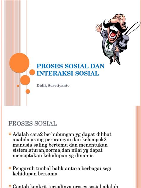 Proses dan interaksi sosial makalah. Proses Sosial Dan Interaksi Sosial