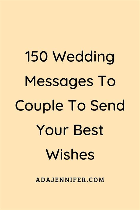 The Text Reads150 Wedding Messages To Couple To Send Your Best Wishes
