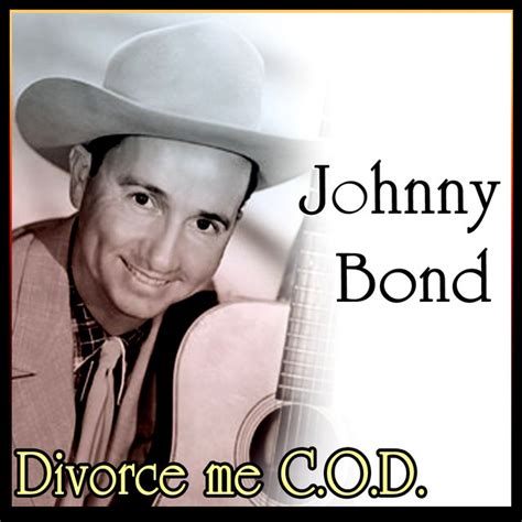 Johnny Bond Divorce Me C O D Álbum De Johnny Bond Spotify