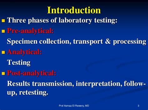Have written procedures for the preanalytical phase. Preanalytical error clinical chemical tests