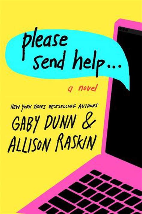 Please Send Help By Gaby Dunn Hardcover 9781250216533 Buy Online At