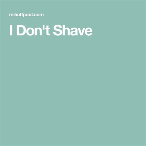 what i gained when i stopped shaving shaving pubes hairy