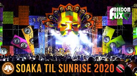 Soaka Til Sunrise 2020 Trinidad Carnival Youtube