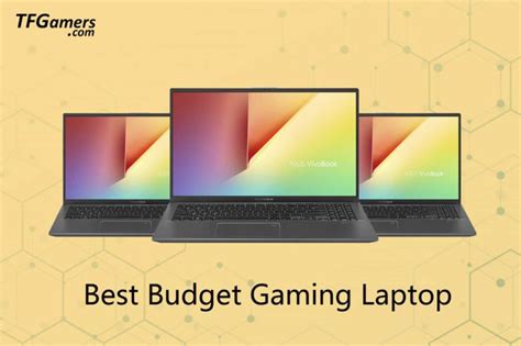 Best Budget Gaming Laptop 2023 Buyers Guide Tech For Gamers