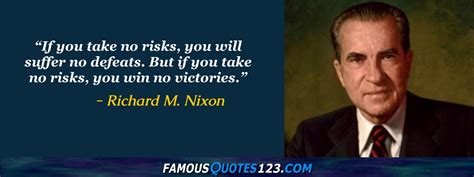 Richard M Nixon Quotes On Men Inspiration Motivation And Perception