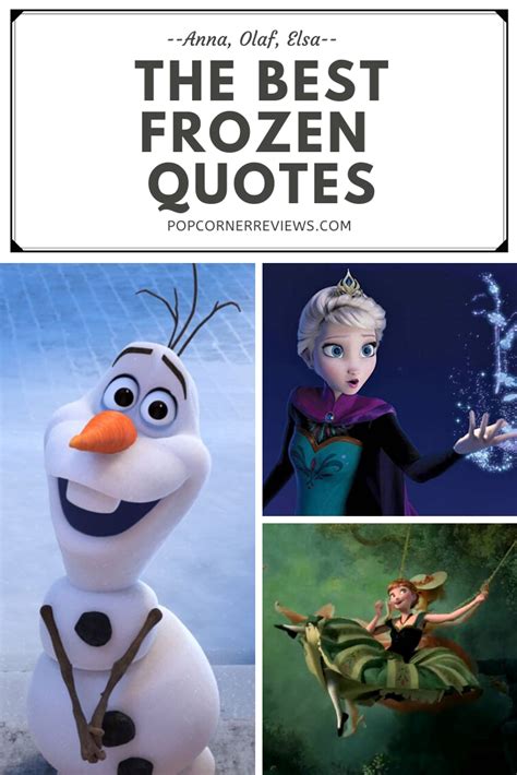 The Best Frozen Quotes From Anna Elsa And Olaf Popcorner Reviews