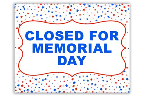 Printable Sign Closed Memorial Day Example 10 Mom Envy