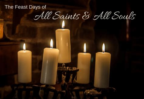 The Feast Of All Saints And The Feast Of All Souls Saint Patrick