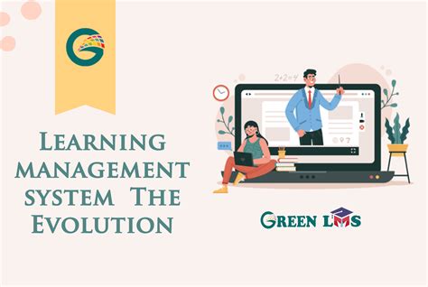 Learning Management System The Evolution Green Lms