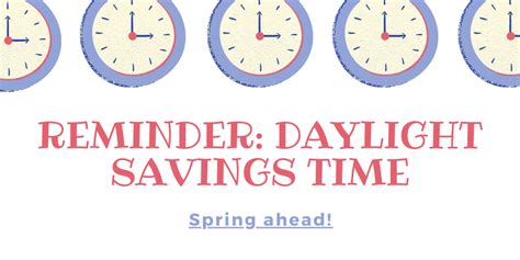 Reminder Daylight Savings Time Brayton Elementary School