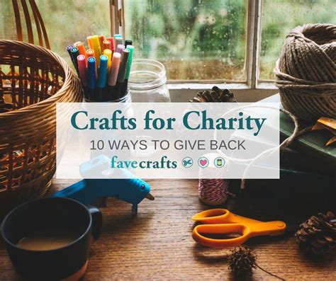Crafts For Charity 11 Ways To Give Back Charity Work Ideas Knitting