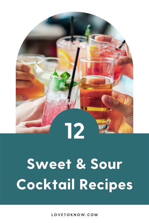 12 Popular Sweet And Sour Mixed Drinks Lovetoknow Sour Cocktail