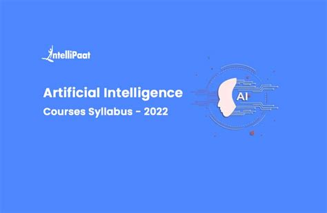 Artificial Intelligence Course Syllabus A Complete Guide For 2024