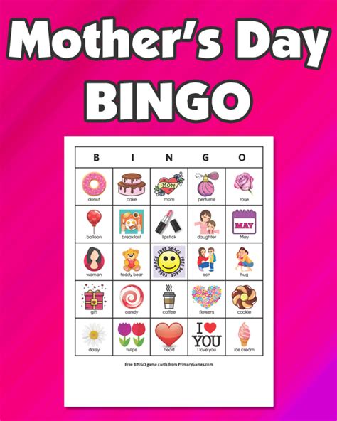 Mothers Day Bingo Game • Free Printable Game From Primarygames