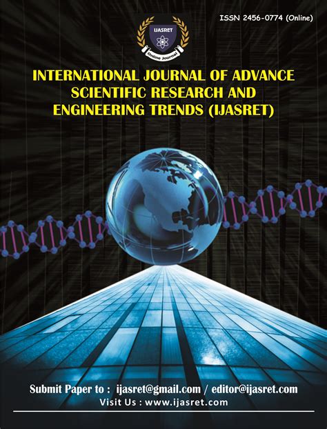 It welcomes the publication of documents relater any branch of the theory of science and engineering and many more. International Journal Of Advance Scientific Research And ...