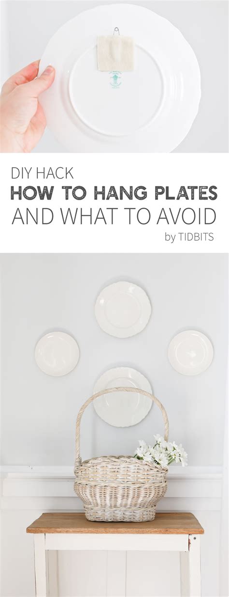 How To Hang Plates On The Wall Diy Hack Tidbits In 2020 Hang