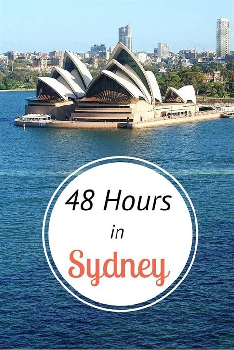 What To Do In Sydney In 48 Hours Is Australia On Your Bucket List You