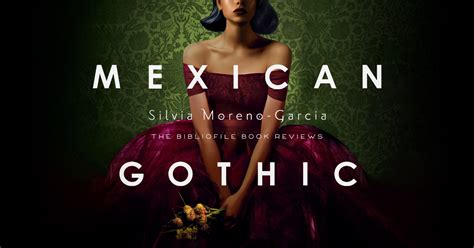 Soprannomi, bei caratteri, simboli e tag relativi a taboada. Mexican Gothic by Silvia Moreno-Garcia, Review and Summary ...