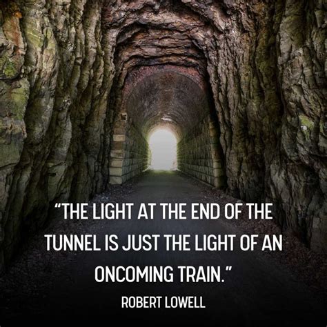 Motivational Light At The End Of The Tunnel Quotes