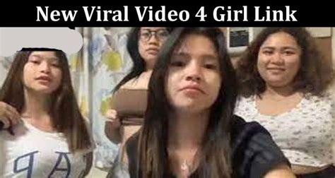 New Viral Video 4 Girl Link What Is In The 4 Girl Viral 2023 Full